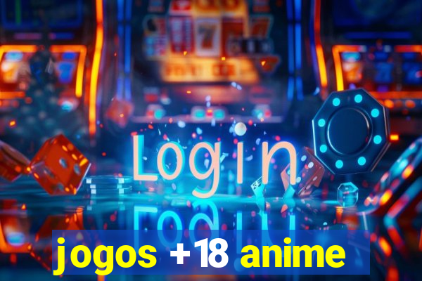 jogos +18 anime